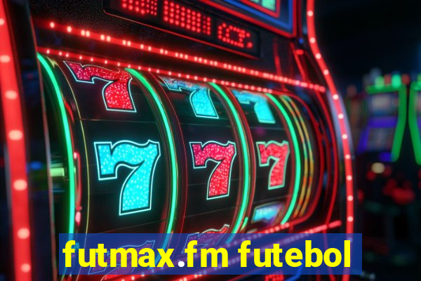 futmax.fm futebol